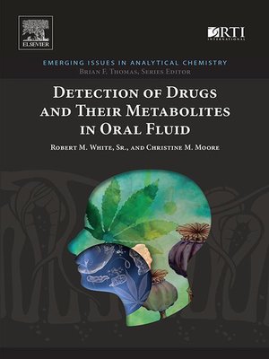 cover image of Detection of Drugs and Their Metabolites in Oral Fluid